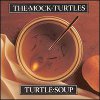 Mock Turtles - Can You Dig It?